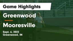 Greenwood  vs Mooresville  Game Highlights - Sept. 6, 2023