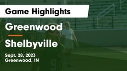 Greenwood  vs Shelbyville  Game Highlights - Sept. 28, 2023