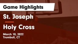 St. Joseph  vs Holy Cross  Game Highlights - March 10, 2022