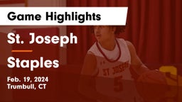 St. Joseph  vs Staples  Game Highlights - Feb. 19, 2024