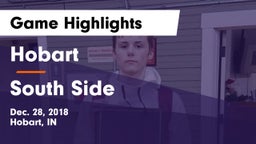 Hobart  vs South Side  Game Highlights - Dec. 28, 2018