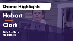 Hobart  vs Clark  Game Highlights - Jan. 16, 2019
