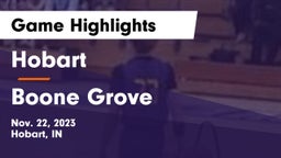 Hobart  vs Boone Grove  Game Highlights - Nov. 22, 2023