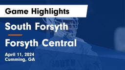 South Forsyth  vs Forsyth Central  Game Highlights - April 11, 2024