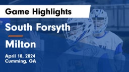 South Forsyth  vs Milton  Game Highlights - April 18, 2024