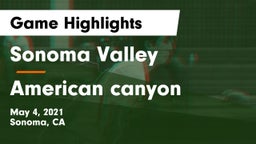 Sonoma Valley  vs American canyon Game Highlights - May 4, 2021