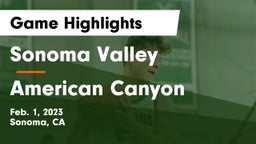 Sonoma Valley  vs American Canyon  Game Highlights - Feb. 1, 2023