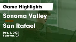 Sonoma Valley  vs San Rafael  Game Highlights - Dec. 2, 2023