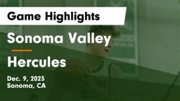 Sonoma Valley  vs Hercules  Game Highlights - Dec. 9, 2023