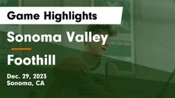 Sonoma Valley  vs Foothill  Game Highlights - Dec. 29, 2023