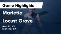 Marietta  vs Locust Grove  Game Highlights - Nov. 22, 2021