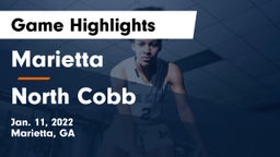 Marietta  vs North Cobb  Game Highlights - Jan. 11, 2022