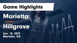 Marietta  vs Hillgrove  Game Highlights - Jan. 18, 2022