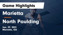 Marietta  vs North Paulding  Game Highlights - Jan. 29, 2022