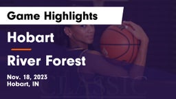 Hobart  vs River Forest  Game Highlights - Nov. 18, 2023