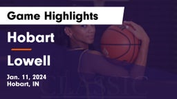 Hobart  vs Lowell  Game Highlights - Jan. 11, 2024