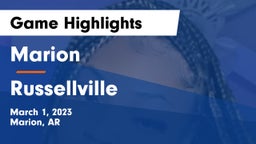 Marion  vs Russellville  Game Highlights - March 1, 2023