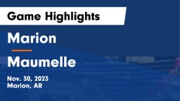 Marion  vs Maumelle  Game Highlights - Nov. 30, 2023