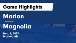 Marion  vs Magnolia  Game Highlights - Dec. 1, 2023