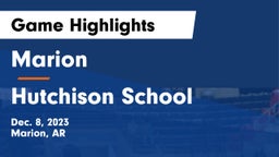 Marion  vs Hutchison School Game Highlights - Dec. 8, 2023