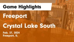 Freeport  vs Crystal Lake South  Game Highlights - Feb. 27, 2024