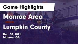 Monroe Area  vs Lumpkin County  Game Highlights - Dec. 30, 2021