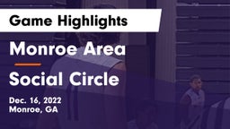 Monroe Area  vs Social Circle  Game Highlights - Dec. 16, 2022