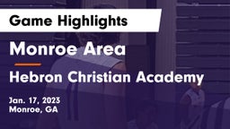 Monroe Area  vs Hebron Christian Academy  Game Highlights - Jan. 17, 2023