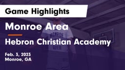 Monroe Area  vs Hebron Christian Academy  Game Highlights - Feb. 3, 2023