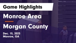 Monroe Area  vs Morgan County  Game Highlights - Dec. 15, 2023
