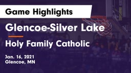 Glencoe-Silver Lake  vs Holy Family Catholic  Game Highlights - Jan. 16, 2021