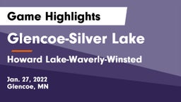 Glencoe-Silver Lake  vs Howard Lake-Waverly-Winsted  Game Highlights - Jan. 27, 2022