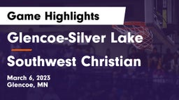Glencoe-Silver Lake  vs Southwest Christian  Game Highlights - March 6, 2023