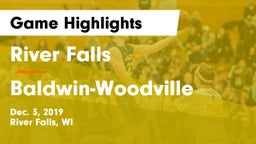 River Falls  vs Baldwin-Woodville  Game Highlights - Dec. 3, 2019