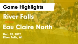 River Falls  vs Eau Claire North  Game Highlights - Dec. 20, 2019