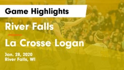 River Falls  vs La Crosse Logan Game Highlights - Jan. 28, 2020