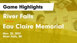 River Falls  vs Eau Claire Memorial  Game Highlights - Nov. 28, 2023