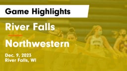 River Falls  vs Northwestern  Game Highlights - Dec. 9, 2023