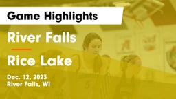 River Falls  vs Rice Lake  Game Highlights - Dec. 12, 2023