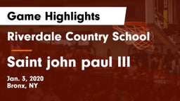 Riverdale Country School vs Saint john paul III Game Highlights - Jan. 3, 2020