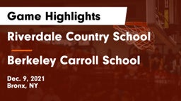 Riverdale Country School vs Berkeley Carroll School Game Highlights - Dec. 9, 2021