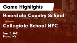 Riverdale Country School vs Collegiate School NYC Game Highlights - Jan. 7, 2022