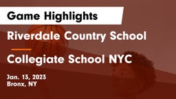 Riverdale Country School vs Collegiate School NYC Game Highlights - Jan. 13, 2023