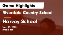 Riverdale Country School vs Harvey School Game Highlights - Jan. 30, 2023