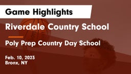 Riverdale Country School vs Poly Prep Country Day School Game Highlights - Feb. 10, 2023