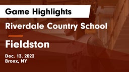 Riverdale Country School vs Fieldston  Game Highlights - Dec. 13, 2023