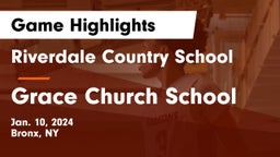 Riverdale Country School vs Grace Church School Game Highlights - Jan. 10, 2024