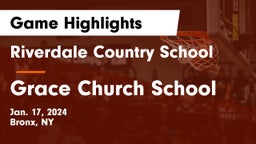 Riverdale Country School vs Grace Church School Game Highlights - Jan. 17, 2024