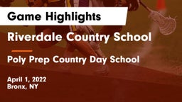 Riverdale Country School vs Poly Prep Country Day School Game Highlights - April 1, 2022