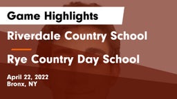 Riverdale Country School vs Rye Country Day School Game Highlights - April 22, 2022